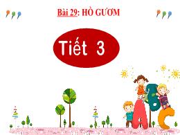 Bài giảng Tiếng Việt 2 - Tuần 34, Bài 29: Ôn 