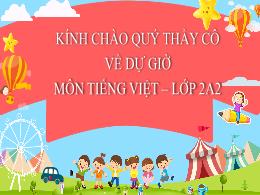 Bài giảng Tiếng Việt 2 - Tuần 8, Bài 16: Luyệ