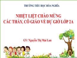Bài giảng Toán 2 - Bài 2: Tia số. Số liền trư