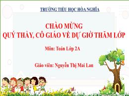 Bài giảng Toán 2 - Bài 47: Luyện tập chung (T