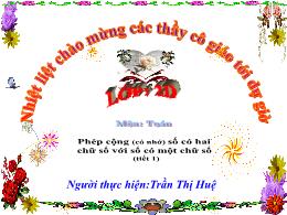 Bài giảng Toán 2 - Bài: Phép cộng (có nhớ) số