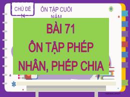 Bài giảng Toán 2 - Chủ đề 14. Bài 71: Ôn tập 