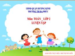 Bài giảng Toán 2 - Chủ đề 8. Bài 42: Số bị ch