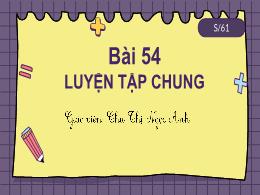Bài giảng Toán 2 - Tuần 26, Bài 54: Luyện tập