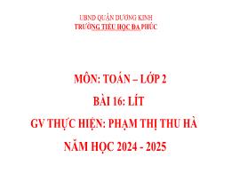 Bài giảng Toán 2 - Tuần 9, Bài 16: Lít (Tiết 