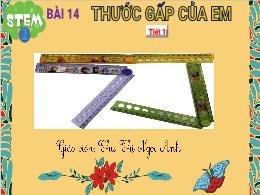 Bài giảng Toán (STEM) 2 - Tuần 27. Bài 14: Th