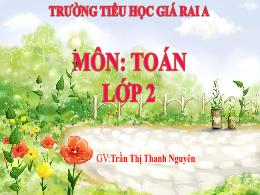 Bài giảng môn Toán 2 (Kết nối tri thức) - Bài