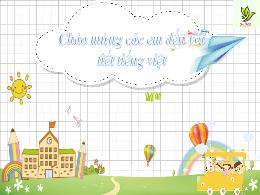 Bài giảng Tiếng Việt 2 (Cánh diều) - Bài đọc 