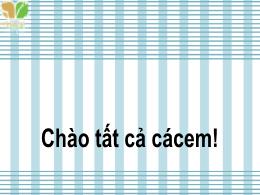 Bài giảng Tiếng Việt 2 (Kết nối tri thức) - B