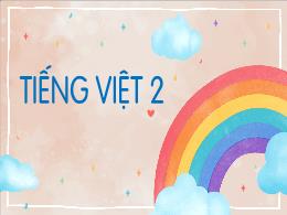 Bài giảng Tiếng Việt 2 (Luyện từ và câu) Sách