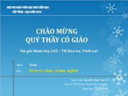 Bài giảng Toán 2 - Bài: Đơn vị, chục, trăm, n