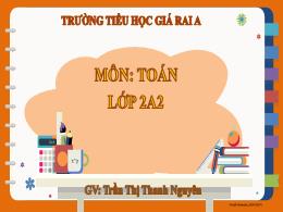 Bài giảng Toán 2 (Kết nối tri thức) - Bài: Hơ