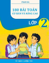 180 Bài Toán cơ bản và nâng cao Lớp 2