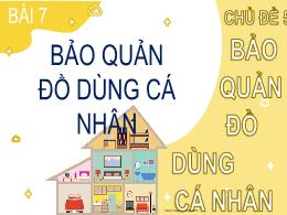 Bài giảng Đạo đức 2 - Chủ đề 5: Bảo quản đồ d