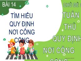 Bài giảng Đạo đức 2 - Chủ đề 8: Tuân thủ quy 