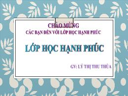 Bài giảng Hoạt động trải nghiệm 2 - Bài: Lớp