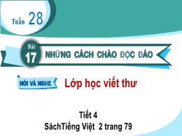 Bài giảng Tiếng Việt 2 (Nói và nghe) - Tuần 2