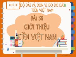 Bài giảng Toán 2 - Chủ đề 11: Độ dài và đơn v